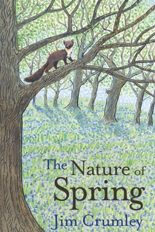 The Nature Of Spring By Jim Crumley